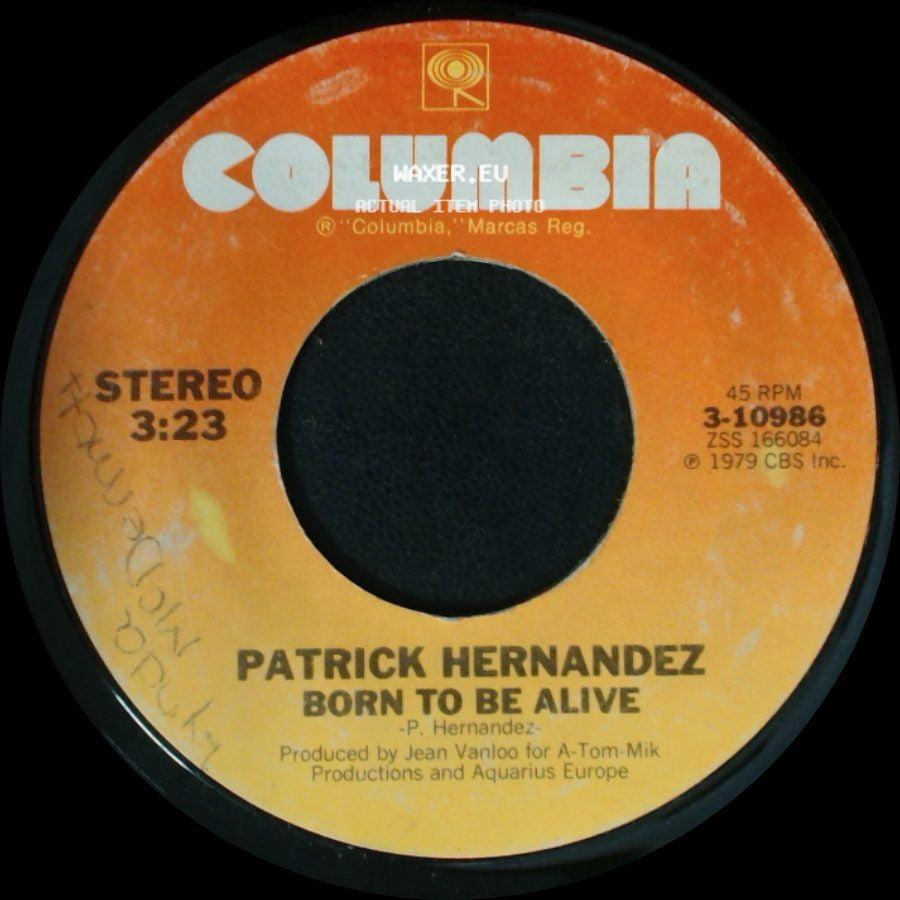 Patrick Hernandez - Born To Be Alive / Too Many People side A