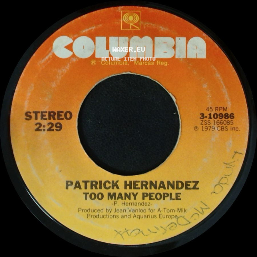 Patrick Hernandez - Born To Be Alive / Too Many People side B