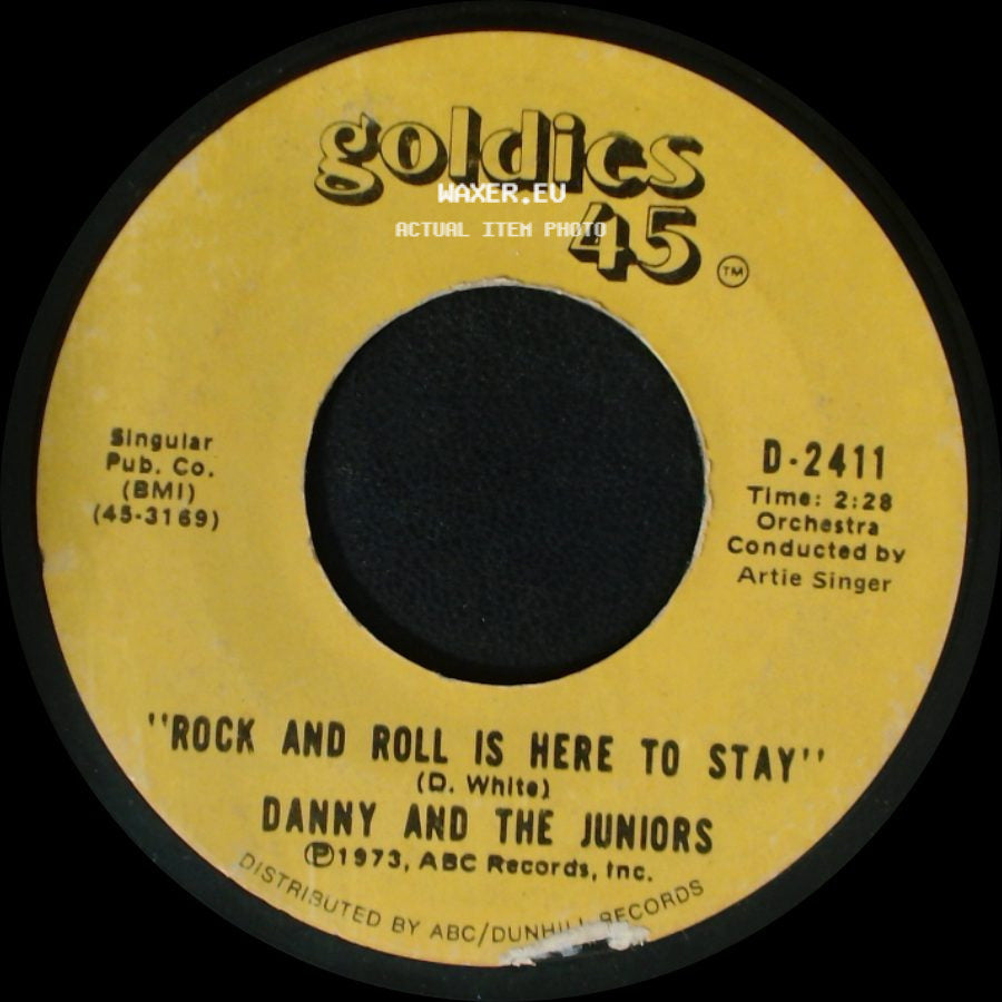 Danny And The Juniors - "Rock And Roll Is Here To Stay" / At The Hop side A