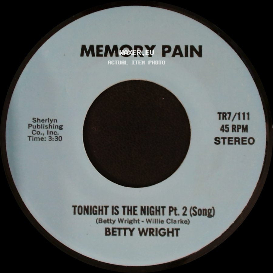 Betty Wright - Tonight Is The Night Pt. 2 (Song) / Tonight Is The Night Pt. 1 (Rap) side A