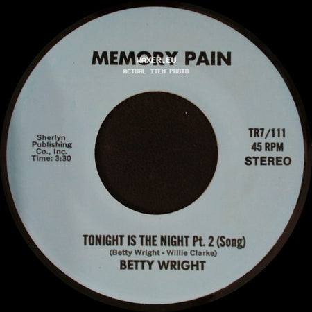 Betty Wright - Tonight Is The Night Pt. 2 (Song) / Tonight Is The Night Pt. 1 (Rap) side A