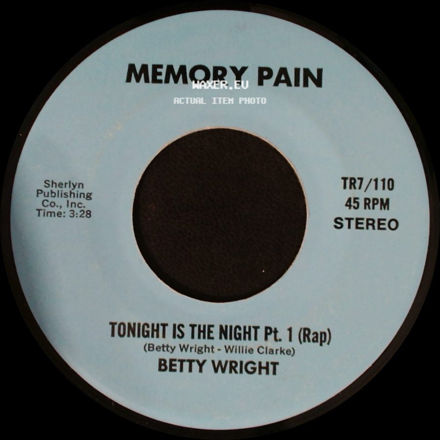 Betty Wright - Tonight Is The Night Pt. 2 (Song) / Tonight Is The Night Pt. 1 (Rap) side B