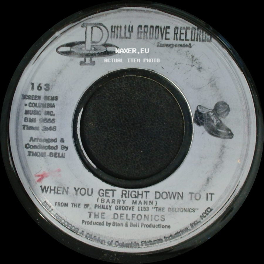 The Delfonics - When You Get Right Down To It / Gave To You side A