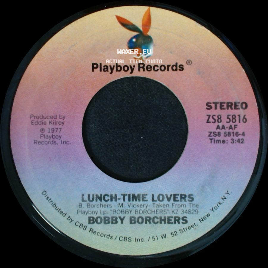 Bobby Borchers - Lunch-Time Lovers / What A Way To Go side A