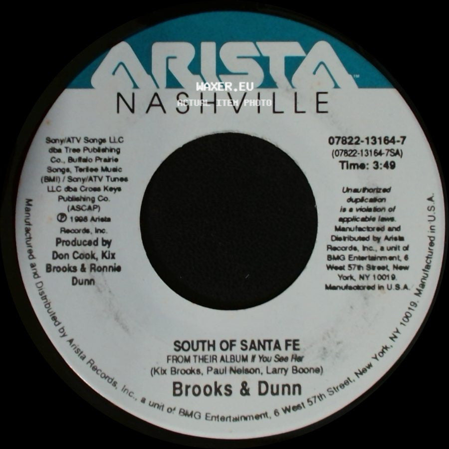 Brooks & Dunn - South Of Santa Fe / Your Love Don't Take A Backseat To Nothing side A