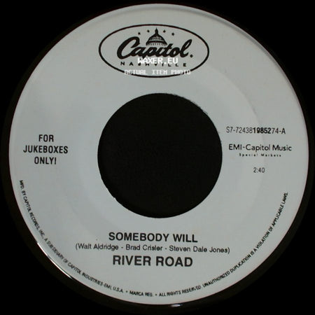 River Road - As If You Didn't Know / Somebody Will side B