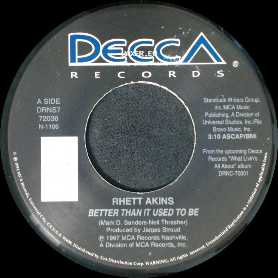Rhett Akins - Better Than It Used To Be / I'm Finding Out side A