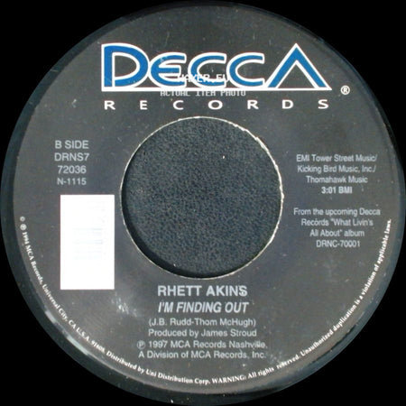 Rhett Akins - Better Than It Used To Be / I'm Finding Out side B