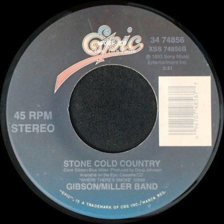 Gibson/Miller Band - High Rollin' / Stone Cold Country side B