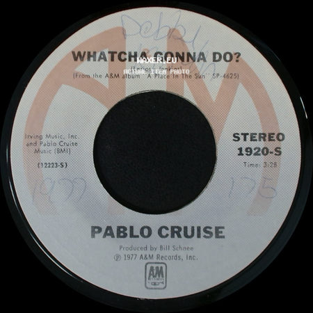 Pablo Cruise - Whatcha Gonna Do? / Atlanta June side A