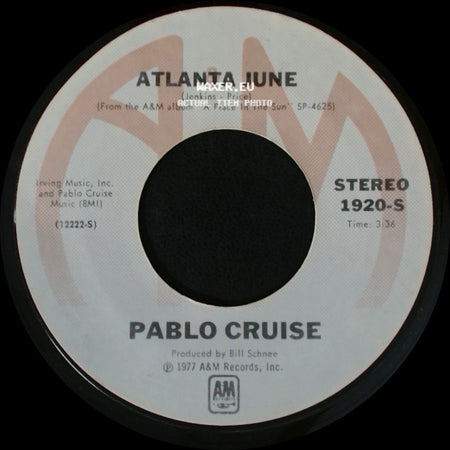 Pablo Cruise - Whatcha Gonna Do? / Atlanta June side B