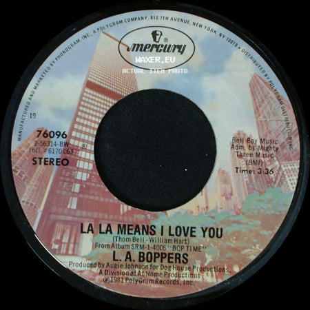 L. A. Boppers - La La Means I Love You / Where Did You Go side A