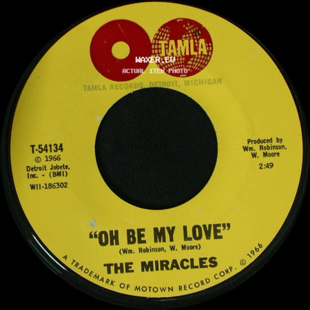 The Miracles - Oh Be My Love / Oh Be My Love side B