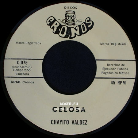 Chayito Valdez - Ambicion / Celosa side B