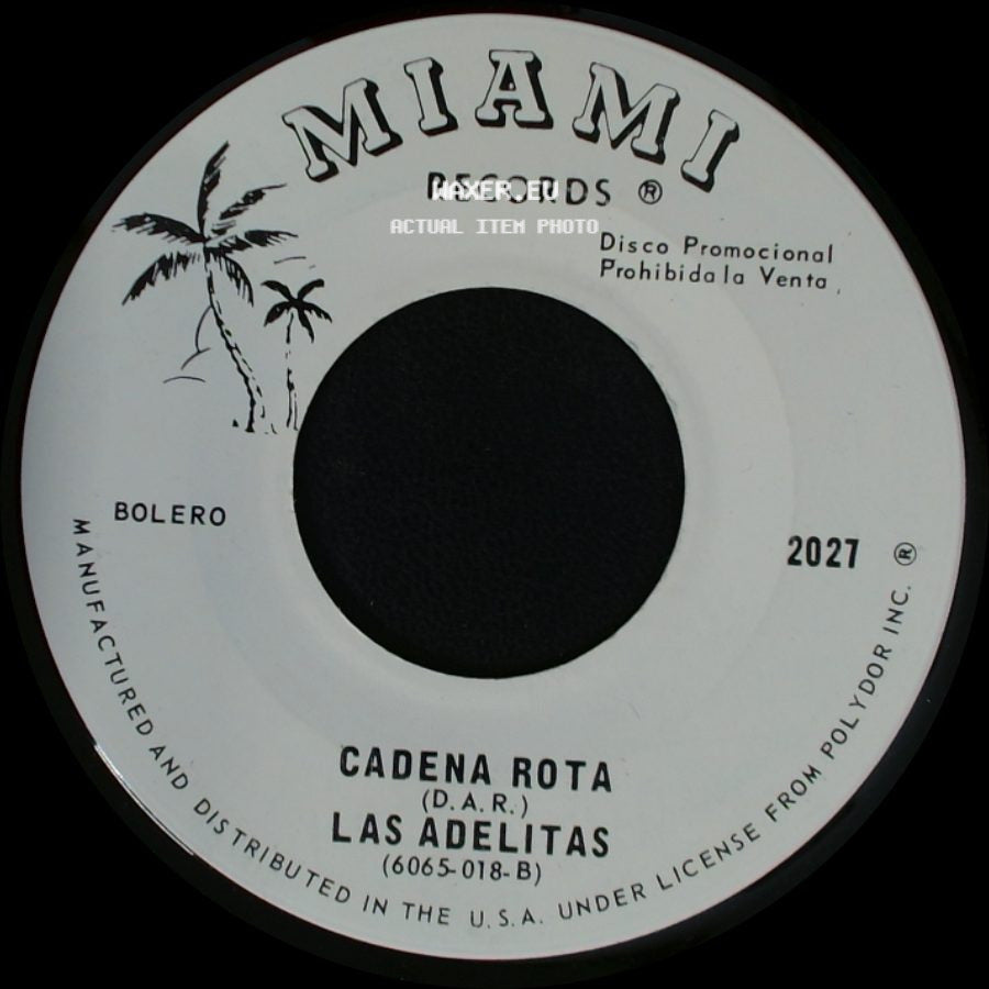 Las Adelitas - Cadena Rota / Para Que Perder El Tiempo side A
