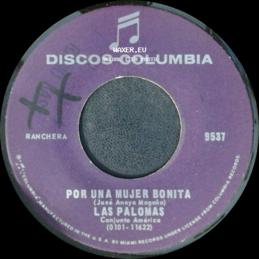 Las Palomas - Por Una Mujer Bonita / Solamente Que Me Muera side A