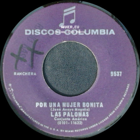 Las Palomas - Por Una Mujer Bonita / Solamente Que Me Muera side A