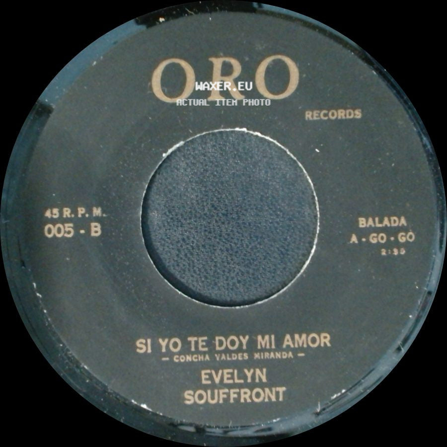 Evelyn Souffront - Si Yo Te Doy Mi Amor / Las Cosas Buenas De La Vida side A