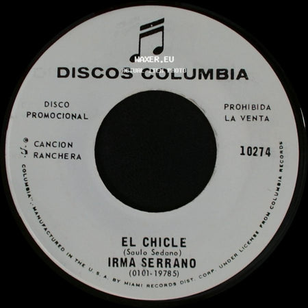 Irma Serrano / La Banda Dominguera Irma Serrano - El Chicle / Unknown Title B side A