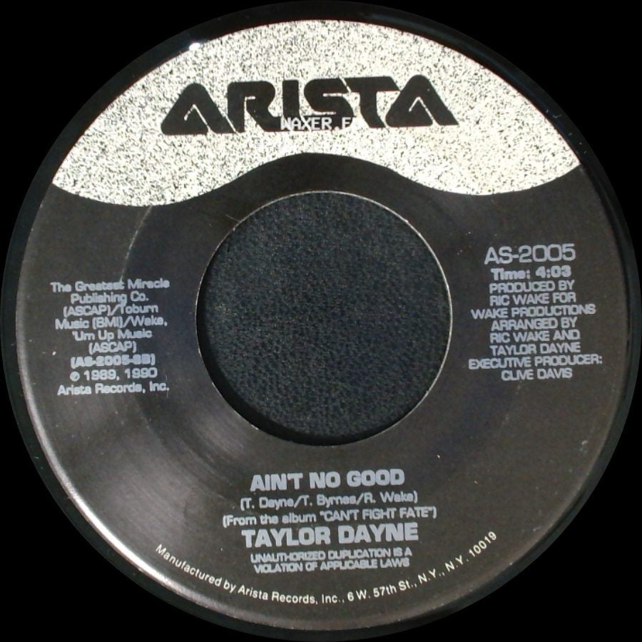 Taylor Dayne - Ain't No Good / I'll Be Your Shelter side A