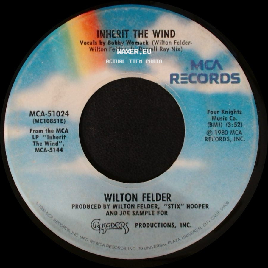 Wilton Felder - Inherit The Wind / Until The Morning Comes side A