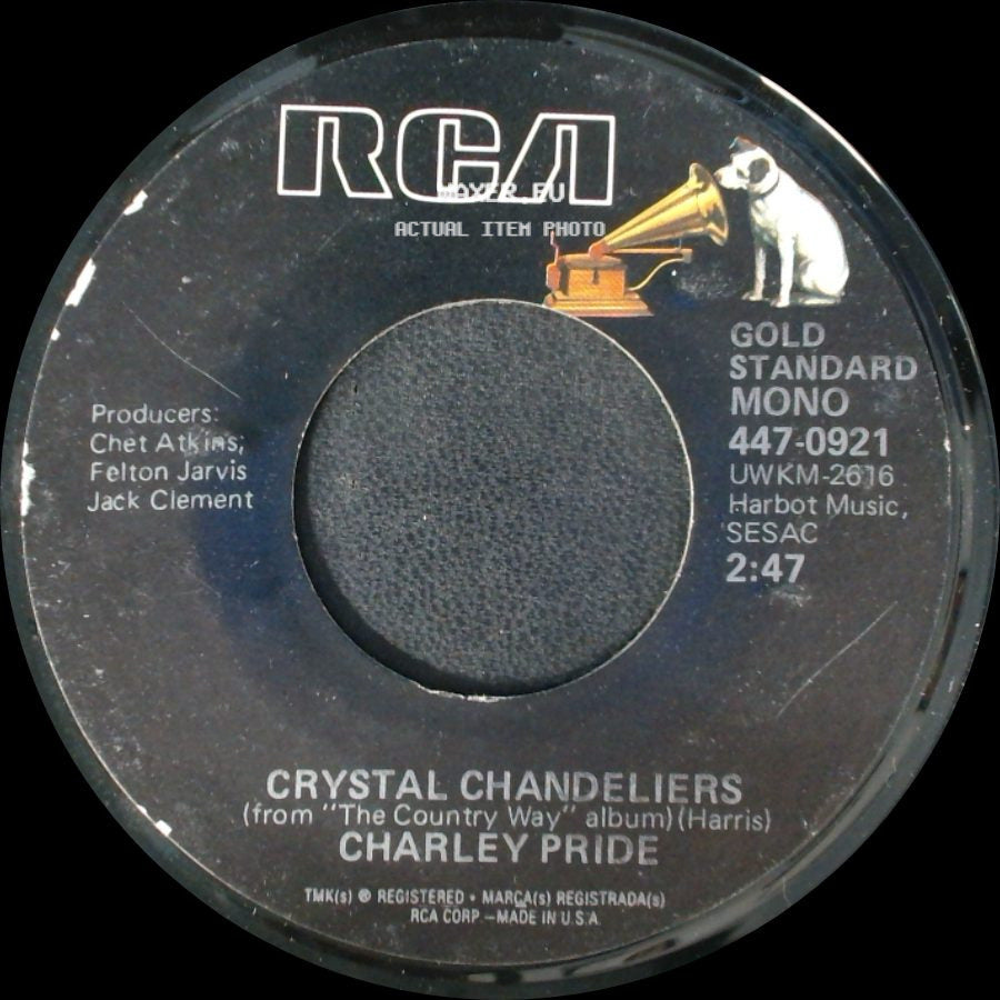 Charley Pride - Crystal Chandeliers / You'll Still Be The One side A
