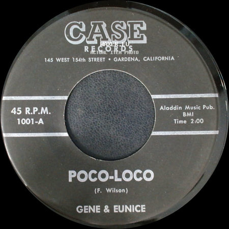 Gene & Eunice - Poco-Loco / Go-On Kokomo side A