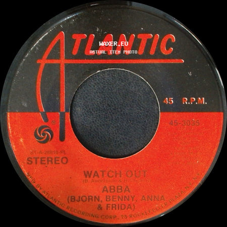 Abba (Bjorn, Benny, Anna & Frida) / Abba - Watch Out / Waterloo side A