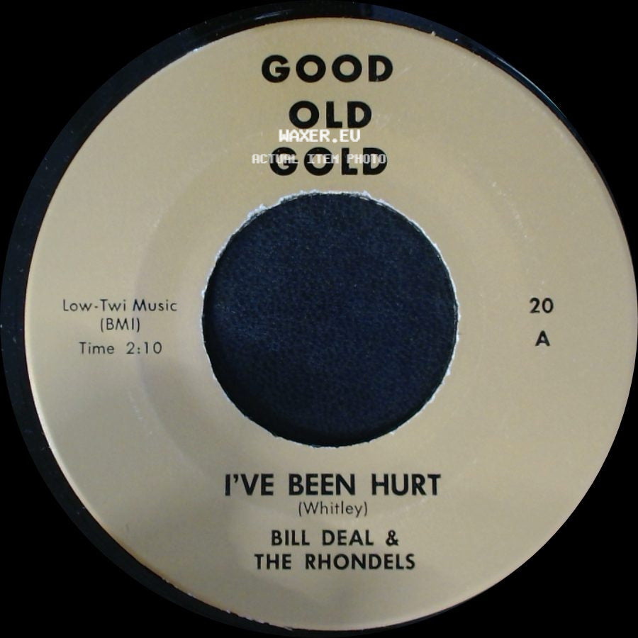 Bill Deal & The Rhondels - What Kind Of Fool Do You Think I Am / I've Been Hurt side B