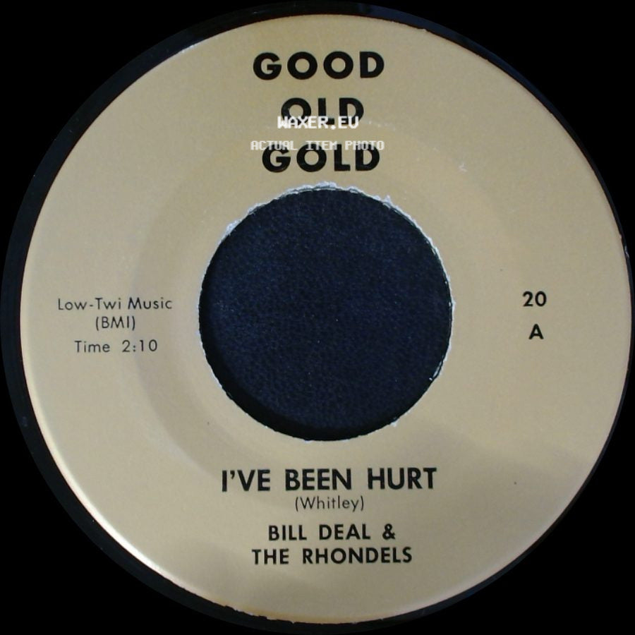 Bill Deal & The Rhondels - What Kind Of Fool Do You Think I Am / I've Been Hurt side B