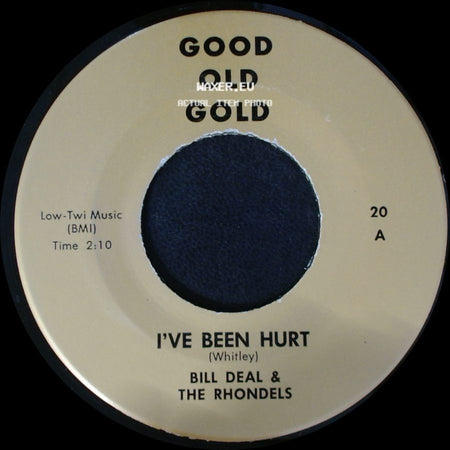 Bill Deal & The Rhondels - What Kind Of Fool Do You Think I Am / I've Been Hurt side B