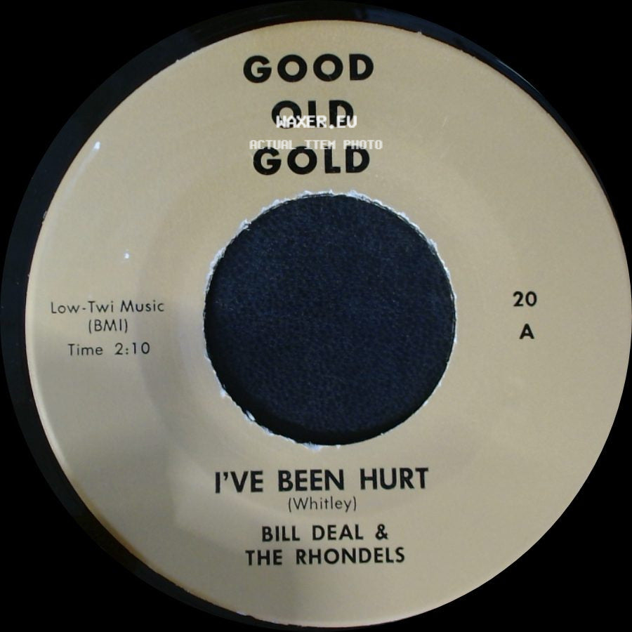 Bill Deal & The Rhondels - What Kind Of Fool Do You Think I Am / I've Been Hurt side B