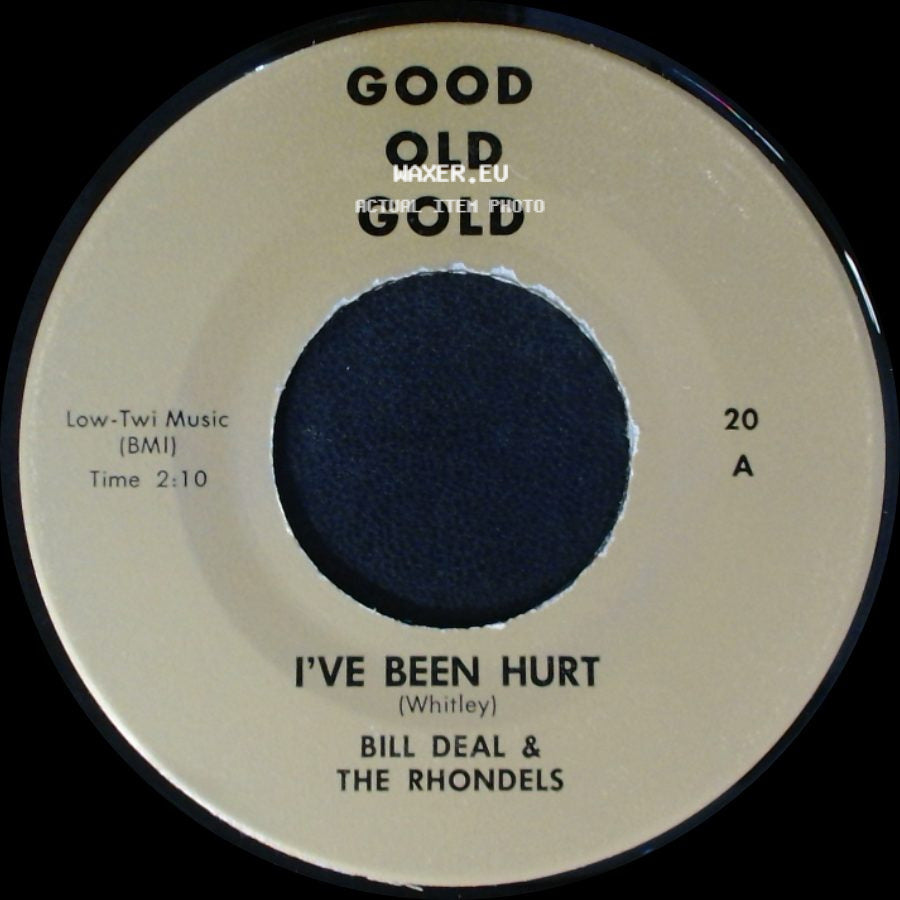 Bill Deal & The Rhondels - What Kind Of Fool Do You Think I Am / I've Been Hurt side B