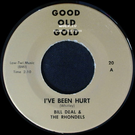 Bill Deal & The Rhondels - What Kind Of Fool Do You Think I Am / I've Been Hurt side B