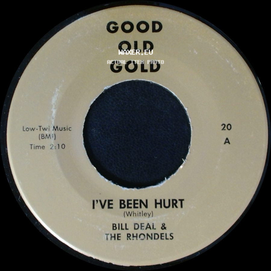 Bill Deal & The Rhondels - I've Been Hurt / What Kind Of Fool Do You Think I Am side A