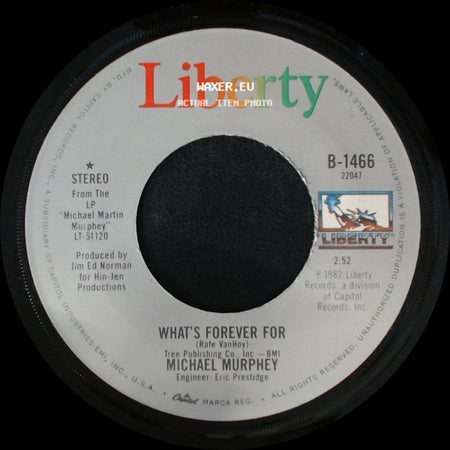 Michael Murphey - What's Forever For / Crystal side A