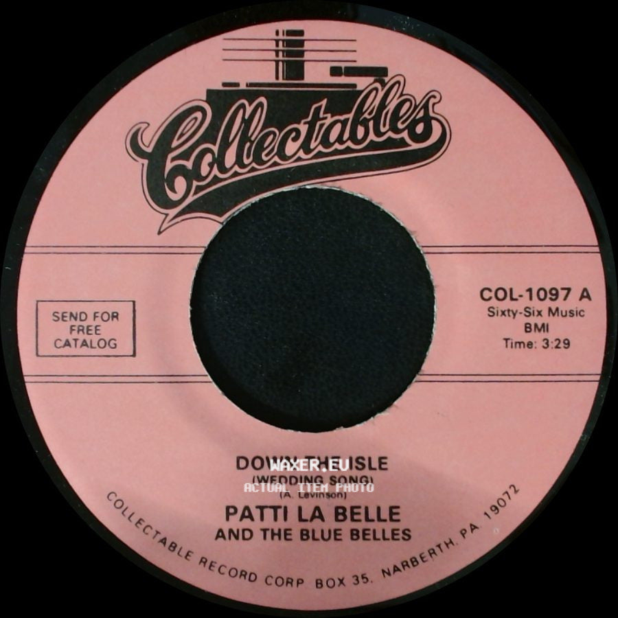 Patti La Belle And The Blue Belles - Down The Isle (Wedding Song) / C'est La Vie (So Goes Life) side A