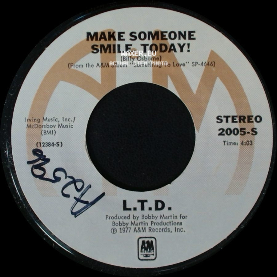 L.T.D. - Make Someone Smile, Today! / Never Get Enough Of Your Love side A