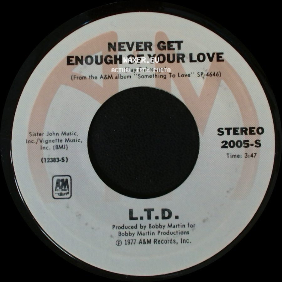 L.T.D. - Never Get Enough Of Your Love / Make Someone Smile, Today! side A