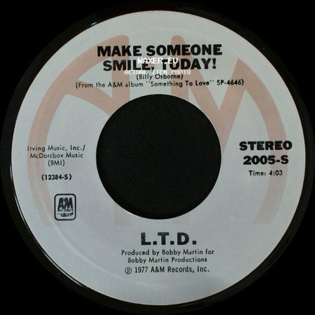 L.T.D. - Never Get Enough Of Your Love / Make Someone Smile, Today! side B