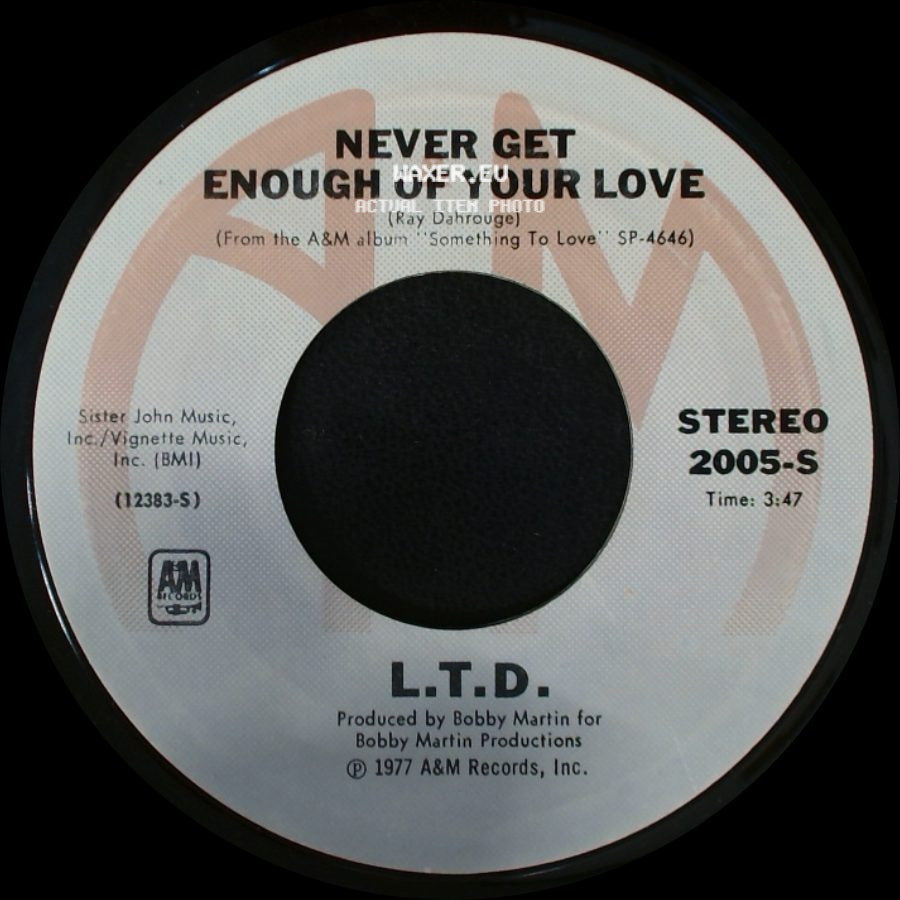 L.T.D. - Never Get Enough Of Your Love / Make Someone Smile Today! side A