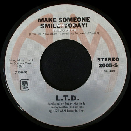 L.T.D. - Never Get Enough Of Your Love / Make Someone Smile Today! side B