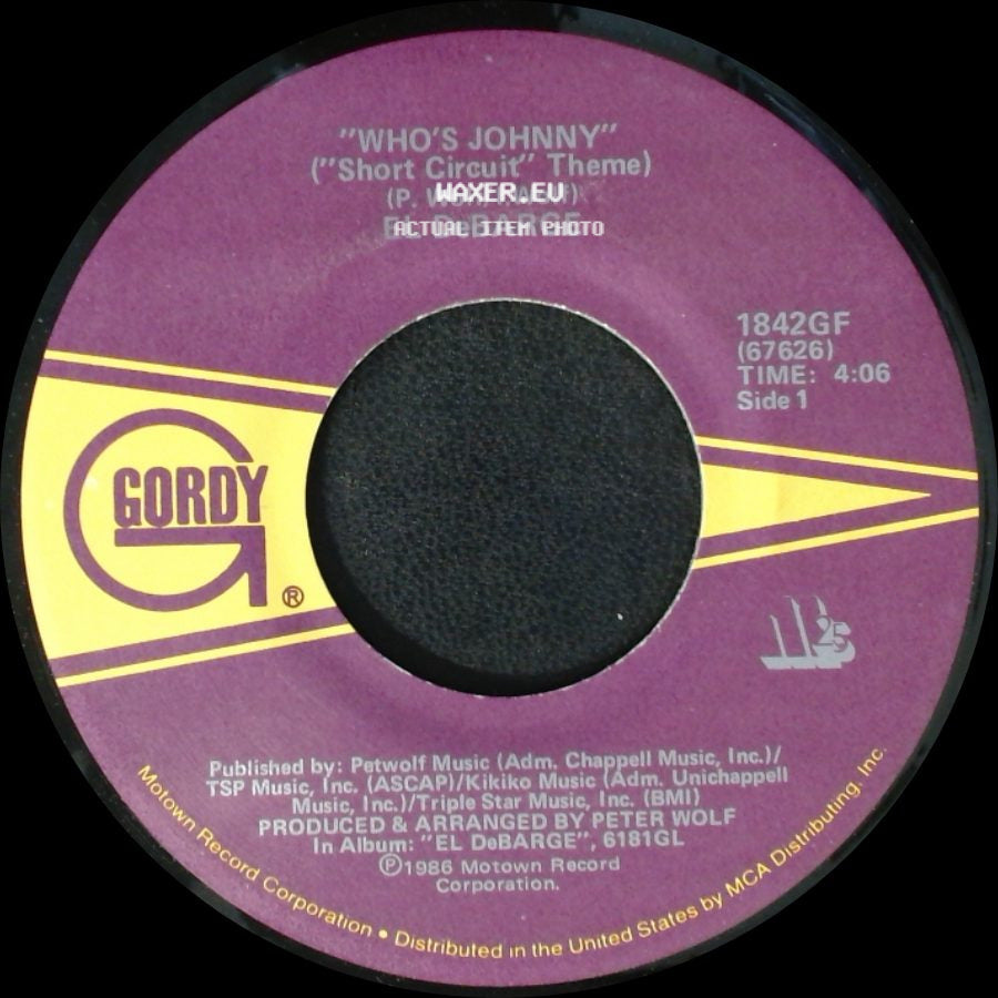 El Debarge / El Debarge With Debarge - Who's Johnny ("Short Circuit" Theme) / Love Me In A Special Way side A