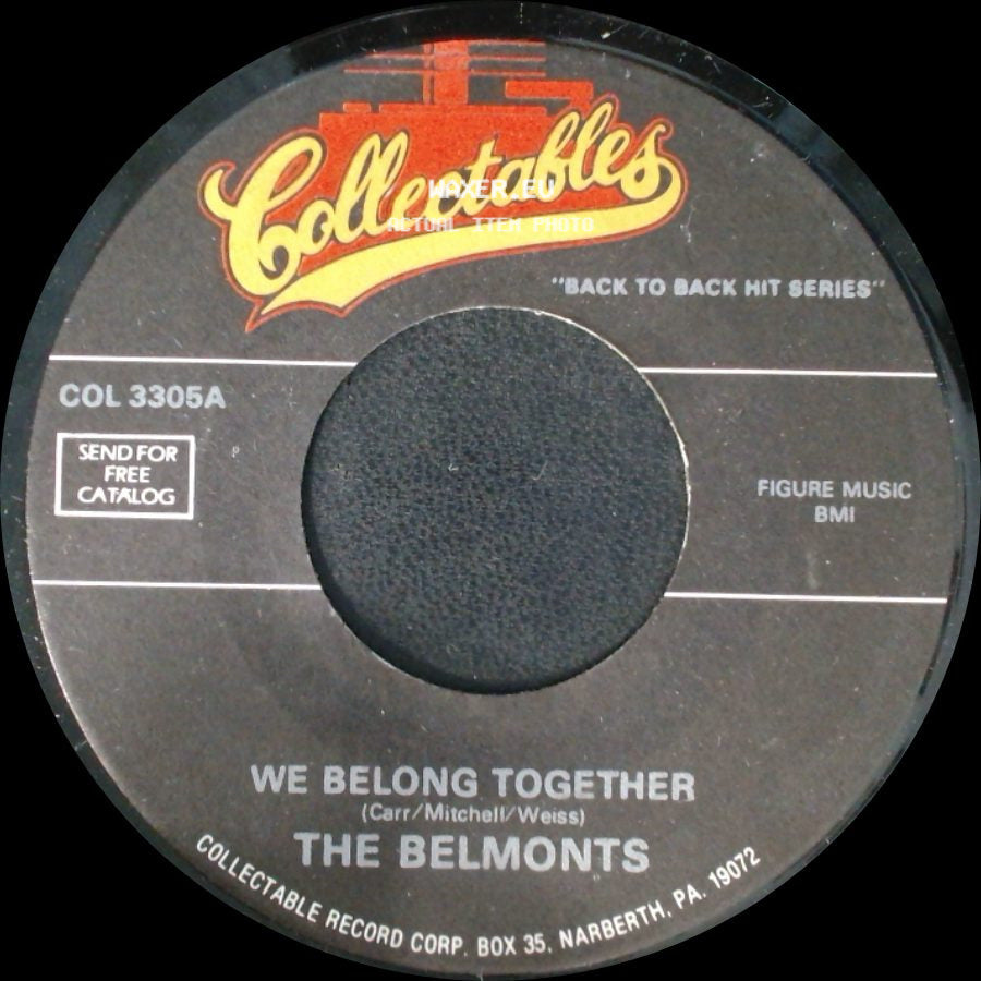 The Belmonts / Carlo - We Belong Together / Ring A Ling side A