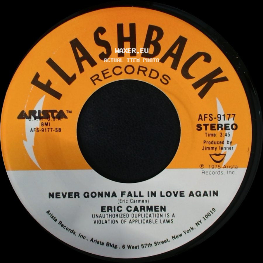 Eric Carmen - All By Myself / Never Gonna Fall In Love Again side B