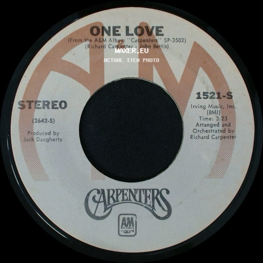 Carpenters - One Love / I Won't Last A Day Without You side A