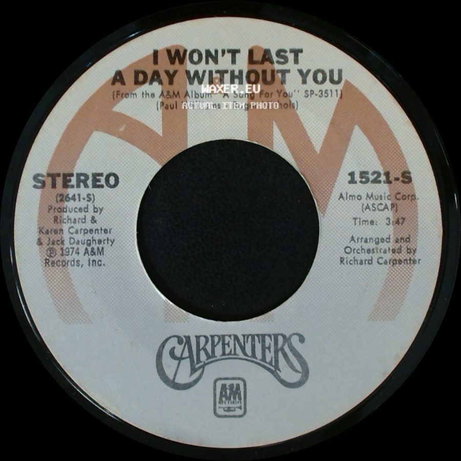 Carpenters - One Love / I Won't Last A Day Without You side B