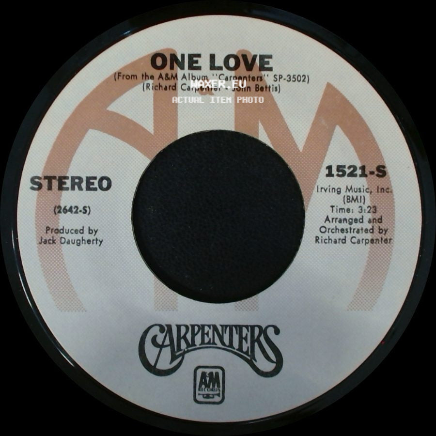 Carpenters - One Love / I Won't Last A Day Without You side A