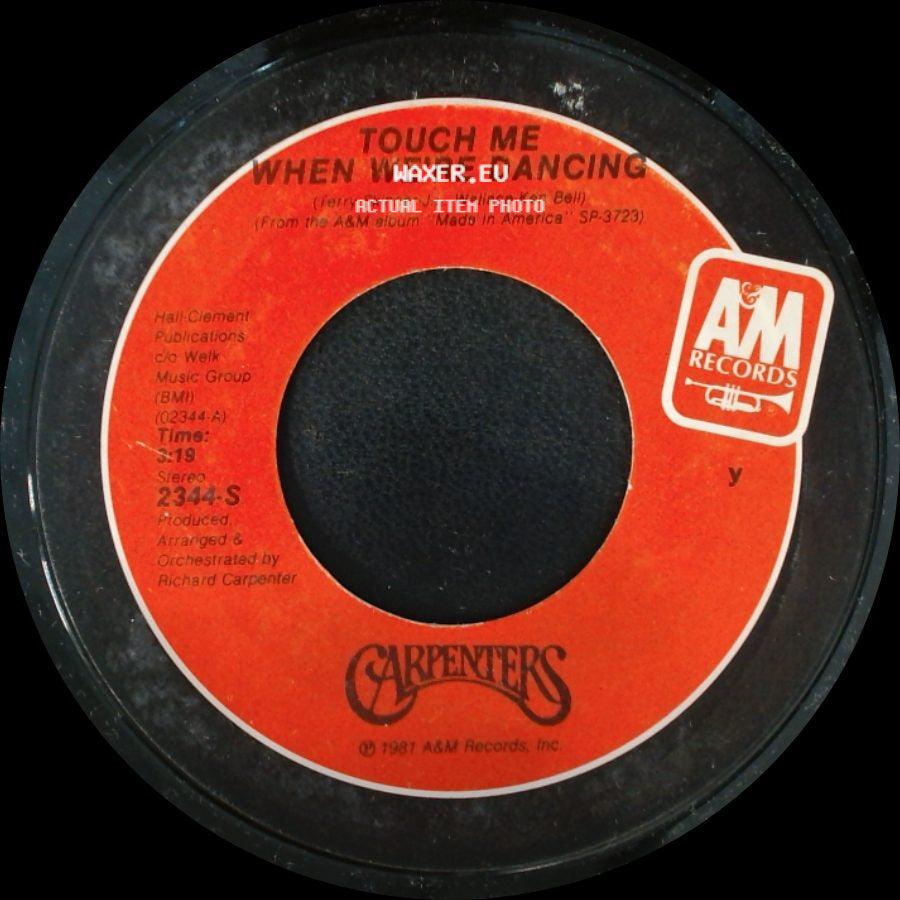 Carpenters - Touch Me When We're Dancing / Because We Are In Love (The Wedding Song) side A