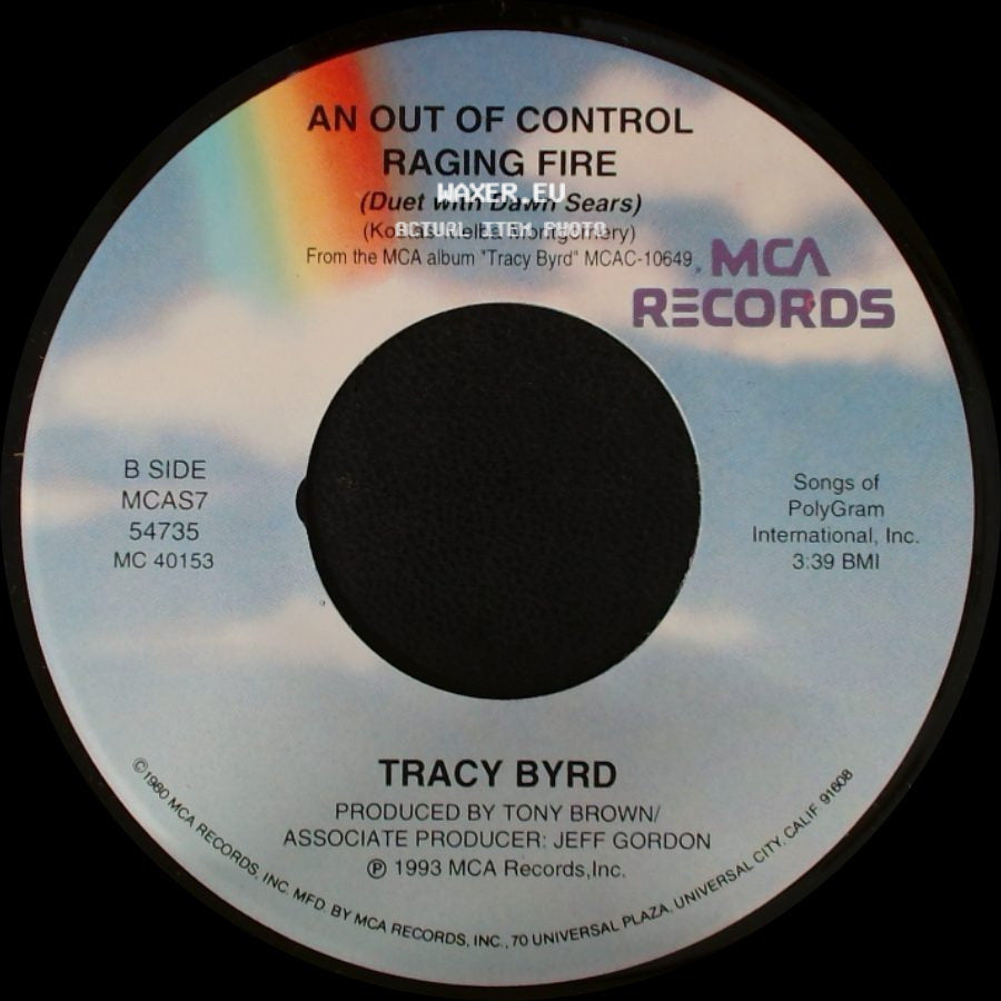 Tracy Byrd - Why Don't That Telephone Ring / An Out Of Control Raging Fire side B